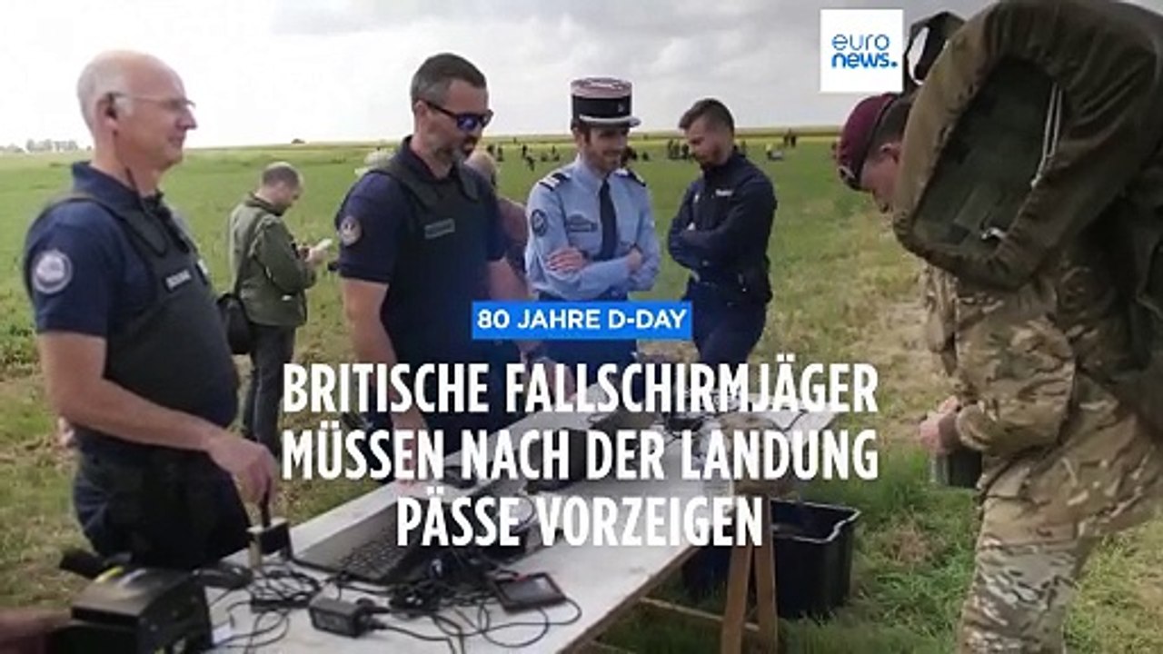 Kurioser empfang am d-day: britische fallschirmspringer müssen pässe vorzeigen