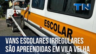 Vans escolares irregulares são apreendidas em Vila Velha