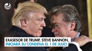 Exasesor de Trump, Steve Bannon, iniciará su condena el 1 de julio: ¿Cuántos meses pasará en prisión?