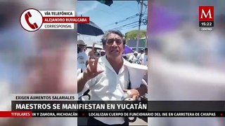 Maestros en Yucatán protestan por disconformidad con su salario