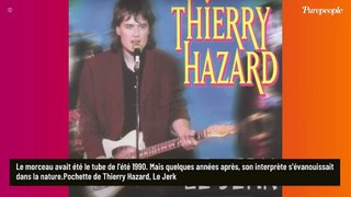 EXCLU Thierry Hazard : C'était pas gagné, mais on a retrouvé l'inoubliable interprète du Jerk ! Qu'est-il devenu ?