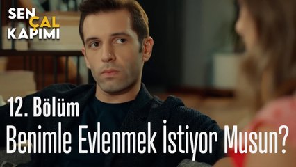 Benimle Evlenmek İstiyor Musun?-  Sen Çal Kapımı 12. Bölüm