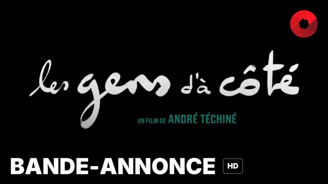 LES GENS D'À CÔTÉ de André Téchiné avec Isabelle Huppert, Hafsia Herzi, Nahuel Perez Biscayart : bande-annonce [HD] | 10 juillet 2024 en salle