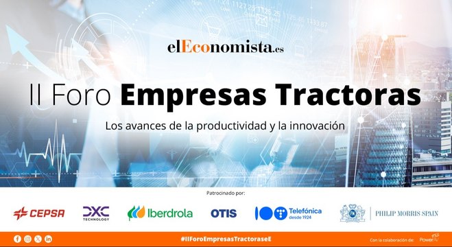 II Foro Empresas Tractoras 'Los avances de la productividad y la innovación'