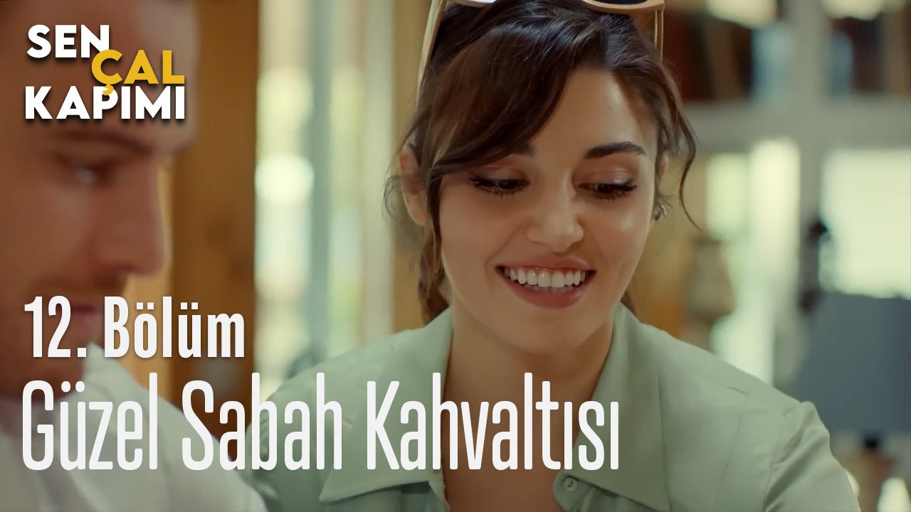 Güzel Sabah Kahvaltısı - Sen Çal Kapımı 12. Bölüm