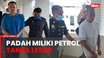 Dua warga Thailand didenda miliki petrol tanpa lesen