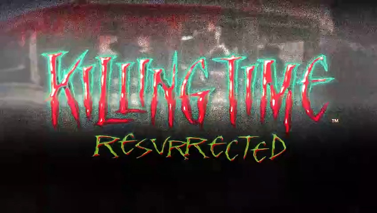 Killing Time Resurrected - Announce Trailer