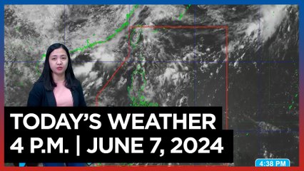 Today's Weather, 4 P.M. | June 7, 2024
