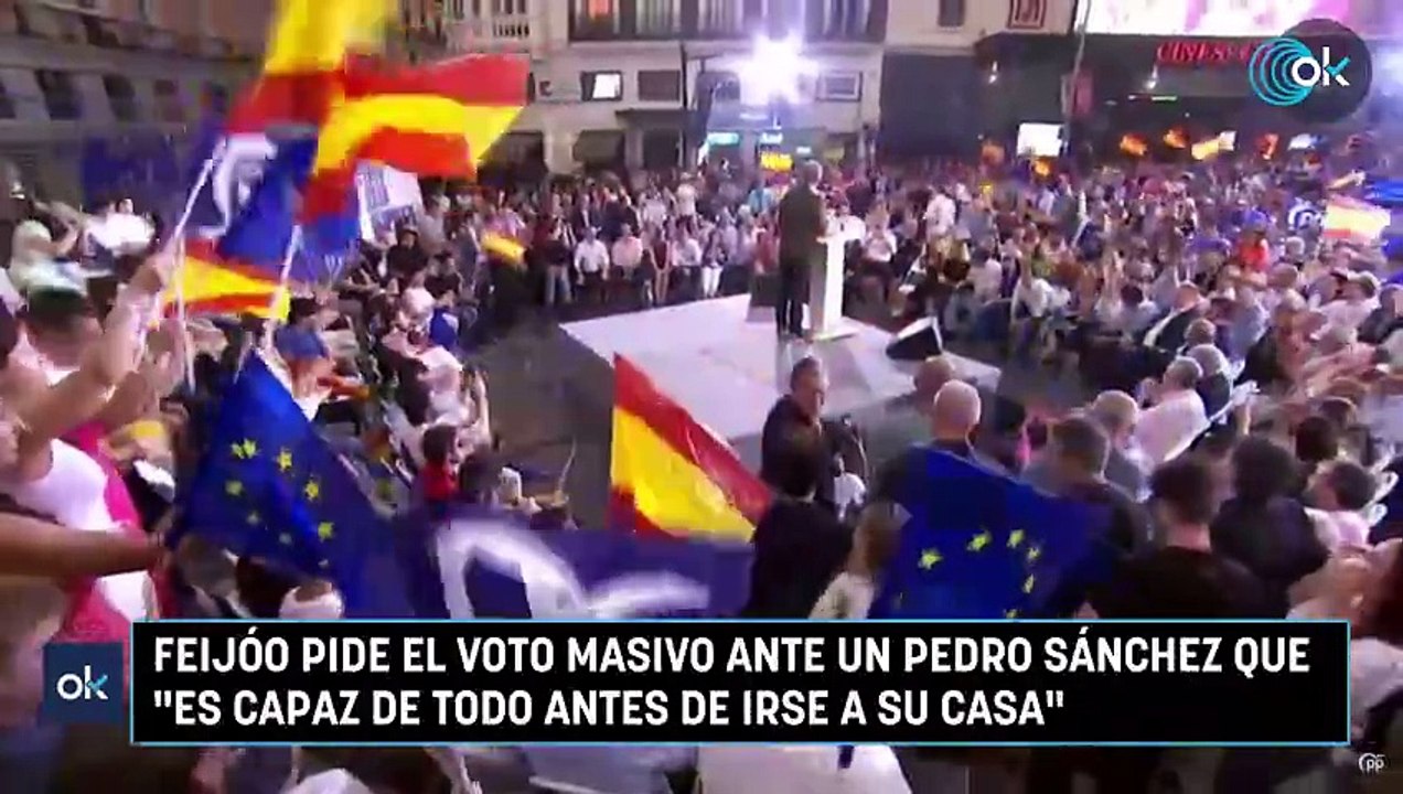 Feijóo pide el voto masivo ante un Pedro Sánchez que «es capaz de todo antes de irse a su casa»