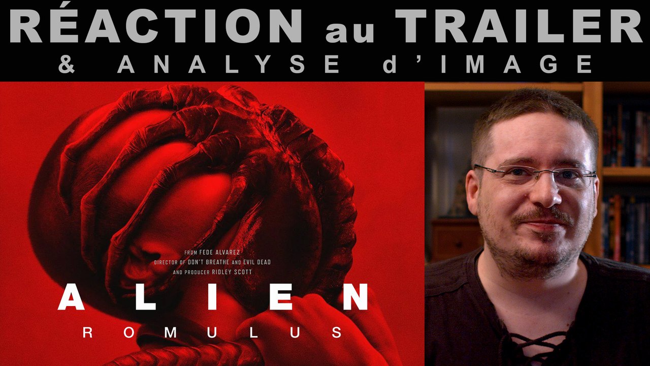 RÉACTION au Trailer de ALIEN ROMULUS