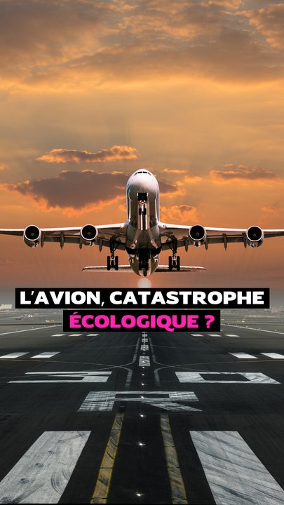 L’avion, catastrophe écologique ?