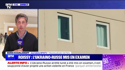 Roissy-en-France: le Russo-Ukrainien, soupçonné de projeter une action violente en France, mis en examen