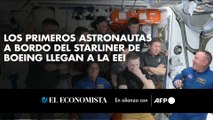 Los primeros astronautas a bordo del Starliner de Boeing llegan a la EEI