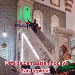 Cuma namazında ‘faiz’ tartışması: Minbere çıktı, vaaz veren imama tepki gösterdi