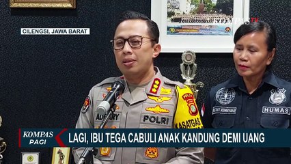 Demi Uang, Seorang Ibu Tega Cabuli Anak Kandungnya