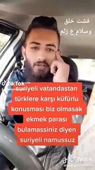 Suriyeli video çekip Türklere küfür etti. Tehditler savurdu