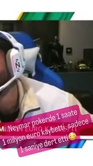 Neymar kumarda 1 milyon euro kaybetti