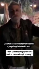 Çarşı Grubu Galatasaraylı depremzedenin kalbini fethetti