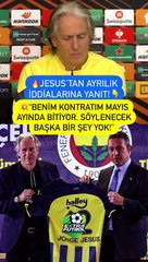 Jesus’a Fenerbahçe ayrılığı soruldu. Salon buz kesti. 'Herkes biliyor' dedi