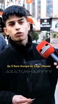 Avrupa bizi kıskanıyor diyenler bu genci dinlesin: 5 Euro ile 100 TL eşit
