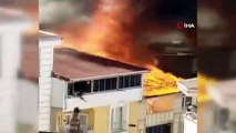Binaların çatısı alev alev yandı