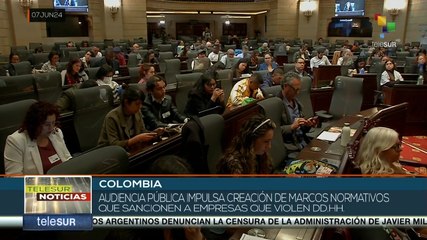Congreso colombiano sancionará a las empresas multinacionales que vulneran los DD.HH. y ambientales