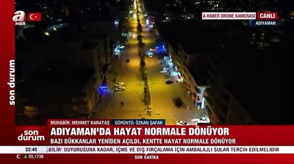 A Haber'e göre Adıyaman Kahta'da kafeler, marketler, pastaneler açıkmış. Böyle yalan yayın yapılır mı ?