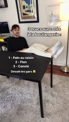 3 trucs surcoté à la boulangerie... (Exclusivité Dailymotion)