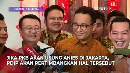 Kata PDIP Soal Peluang Bareng PKB Dukung Anies di Pilgub Jakarta