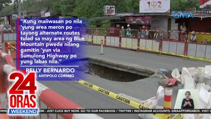 Bahagi ng Marcos Highway sa Antipolo, gumuho at nag-iwan ng malaking butas | 24 Oras Weekend
