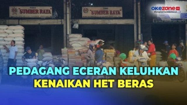 Belanja Modal Naik Pendapatan Susut, Pedagang Eceran Keluhkan Kenaikan HET Beras