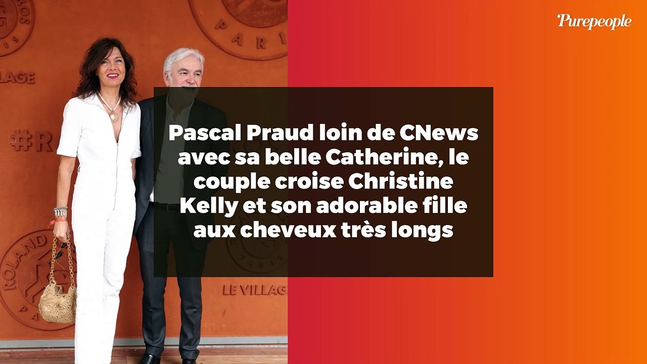 Pascal Praud loin de CNews avec sa belle Catherine, le couple croise Christine Kelly et son adorable fille aux cheveux très longs