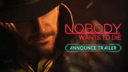 Tráiler de anuncio de Nobody Wants to Die