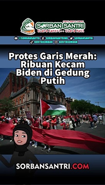 Protes Garis Merah: Ribuan Kecam Biden di Gedung Putih