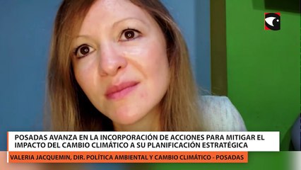 Tải video: Posadas avanza en la incorporación de acciones para mitigar el impacto del cambio climático a su planificación estratégica