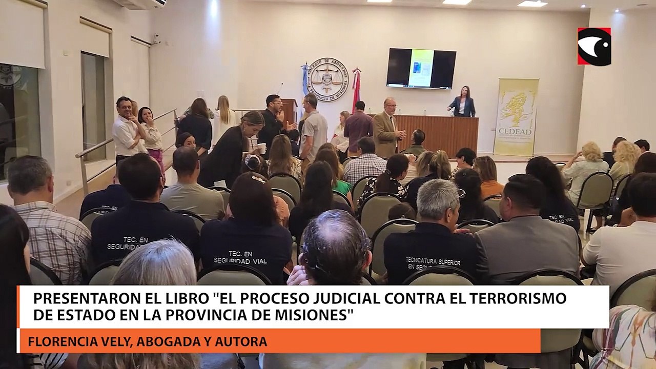 Presentaron el libro "El proceso judicial contra el terrorismo de estado en la provincia de Misiones"