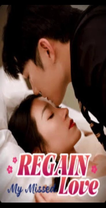 ( EP 02 )regain my missed love
