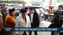 PKS Tanggapi Saling Puji Anies dan PDIP: Anies Punya Kapasitas untuk Menang