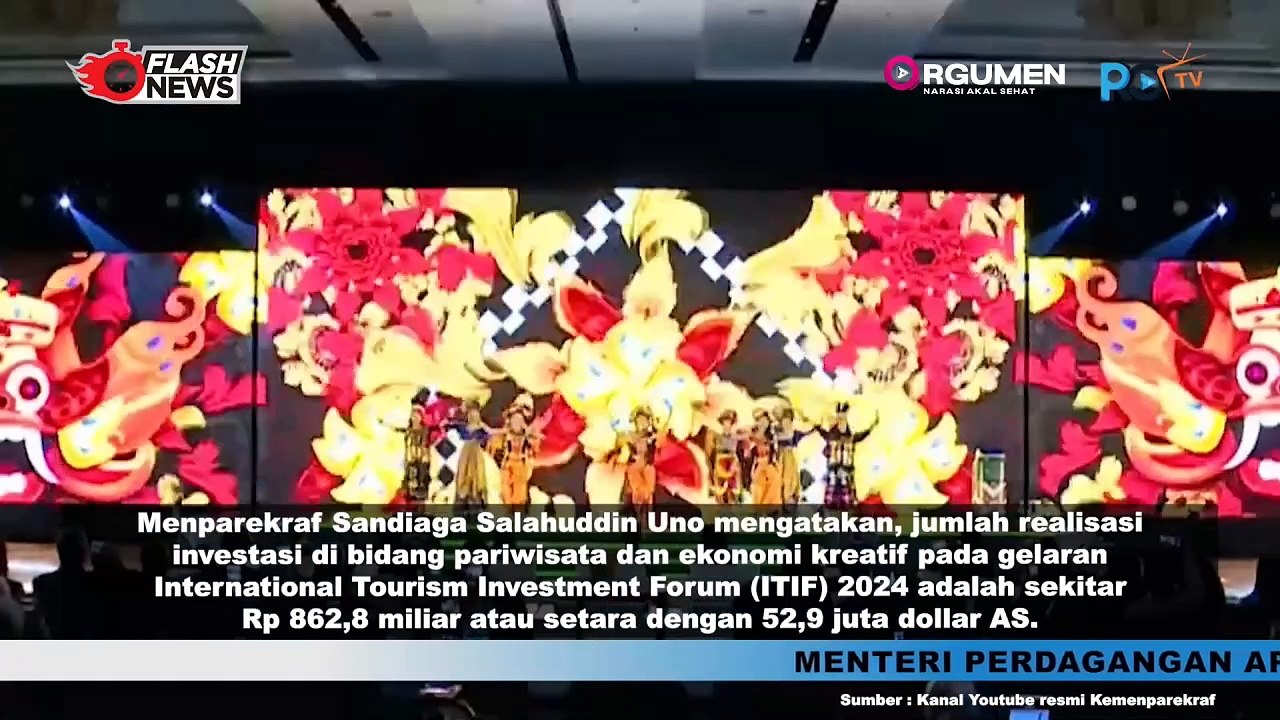 SUKSES GELAR INTERNATIONAL TOURSM INVESTMENT FORUM 2024, KEMEPAREKRAF BAKAL REALISASIKAN DANA 800 MILYAR UNTUK PARIWISATA DAN INDUSTRI KREATIF