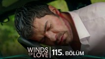 Rüzgarlı Tepe 115. Bölüm   Winds of Love Episode 1