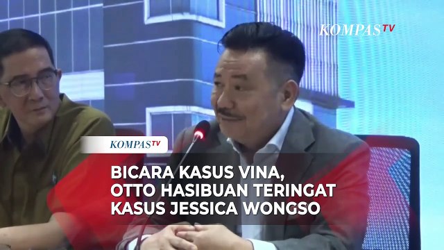 Bicara Kasus Vina, Otto Hasibuan: Terus Terang, Saya Teringat Kasus Jessica Wongso