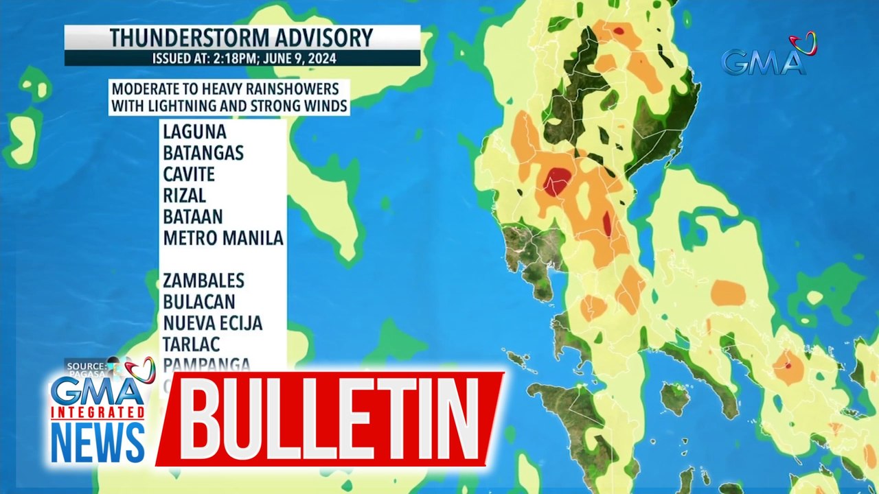 Thunderstorm advisory issued at 2:18 PM (June 9, 2024) | GMA Integrated News Bulletin