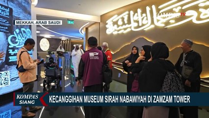 Mengunjungi Museum Sirah Nabi di Zamzam Tower, Belajar Sejarah Kota Mekkah dan Madinah