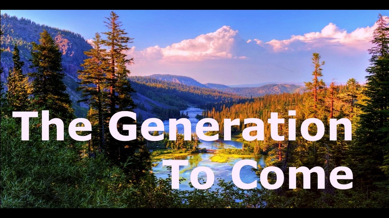 The Generation To Come | Pastor Robby Dickerson