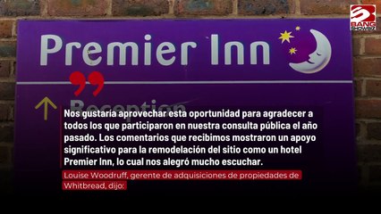 Presenta Premier Inn planes para el hotel Dorchester