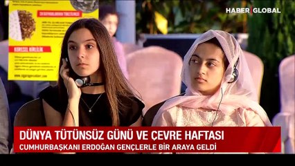 Erdoğan Dünya Tütünsüz Günü'nde gençlerle bir araya geldi