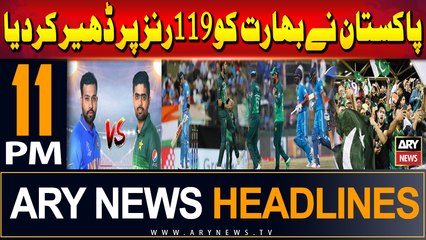 ARY News 11 PM Headlines | 9th June 2024 | Pacers shine as Pakistan bowl out India for 119