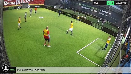 But de RAYAN - abattre