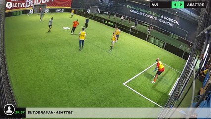 But de RAYAN - abattre