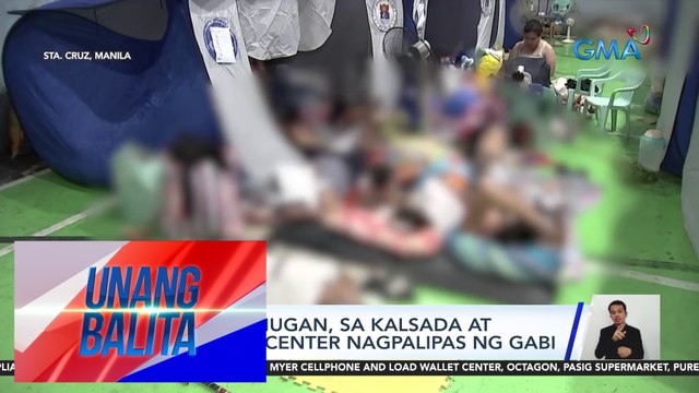 Ilang nasunugan, sa kalsada at evacuation center nagpalipas ng gabi | Unang Balita